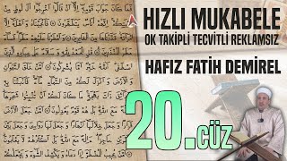 20. Cüz Reklamsız Ok Takipli Hızlı Ve Anlaşılır Mukabele 📖 Hafız Fatih Demirel