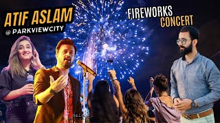 Atif Aslam Concert in Islamabad | Park View City Fireworks | Ahmed ki Roznama Vlogging