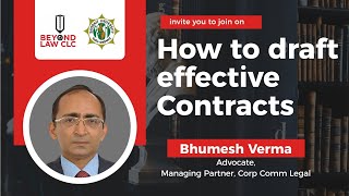 Fundamentals of Contract Drafting: Sh. Bhumesh Verma, Advocate, Managing Partner