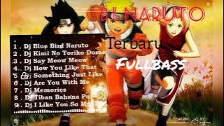 Dj naruto full album terbaru (remix)