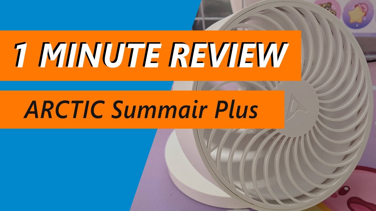 ARCTIC Summair Plus Ventilateur de table pliable
