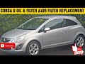 CORSA D OIL FILTER AND OIL AND  AIR FILTER REPLACEMENT