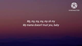 Camila Cabello - My Oh My (Lyrics) Ft. DaBaby