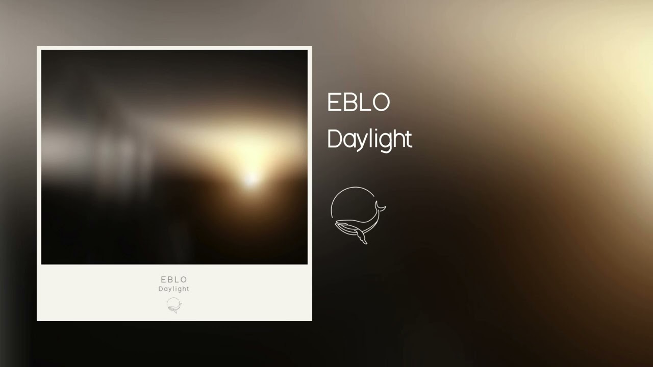 Guarda Eblo - Daylight su YouTube Guarda Eblo - Daylight su YouTube