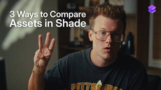 Shade Tutorial - Comparing Assets in Shade