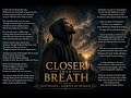 Closer Than Breath 