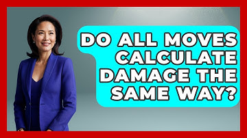 Do All Moves Calculate Damage The Same Way? - The Trainers Guide