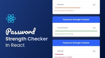 How To Check Password Strength in React JS