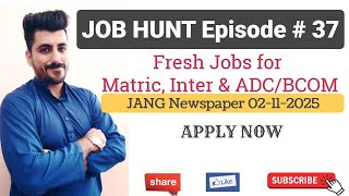 Latest Jobs in Jang Newspapers 02-11-2025 for Karachi | Job Hunt Series Episode 37 | Aamir Nazir