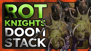 Rot Knights Doomstack - Total war Warhammer 3