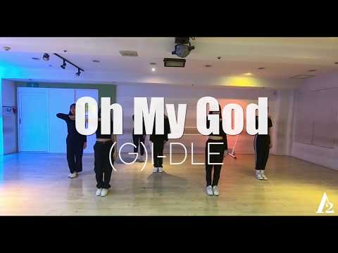Oh My God - (G)I-DLE(여자아이들)_A2 Academy