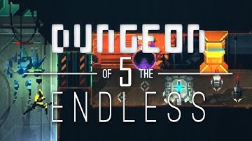 Dungeon of the Endless: Gameplay / Let