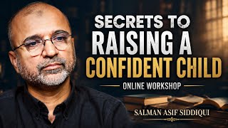 How To Raise A “Confident Child | @Salmanasifsiddiqui