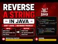 Reverse a String in Java | Java String Program for Beginners
