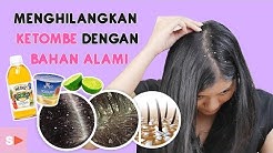 Solusi Ampuh! Begini Cara Menghilangkan Ketombe Dengan Bahan Alami - Durasi: 6.34. 