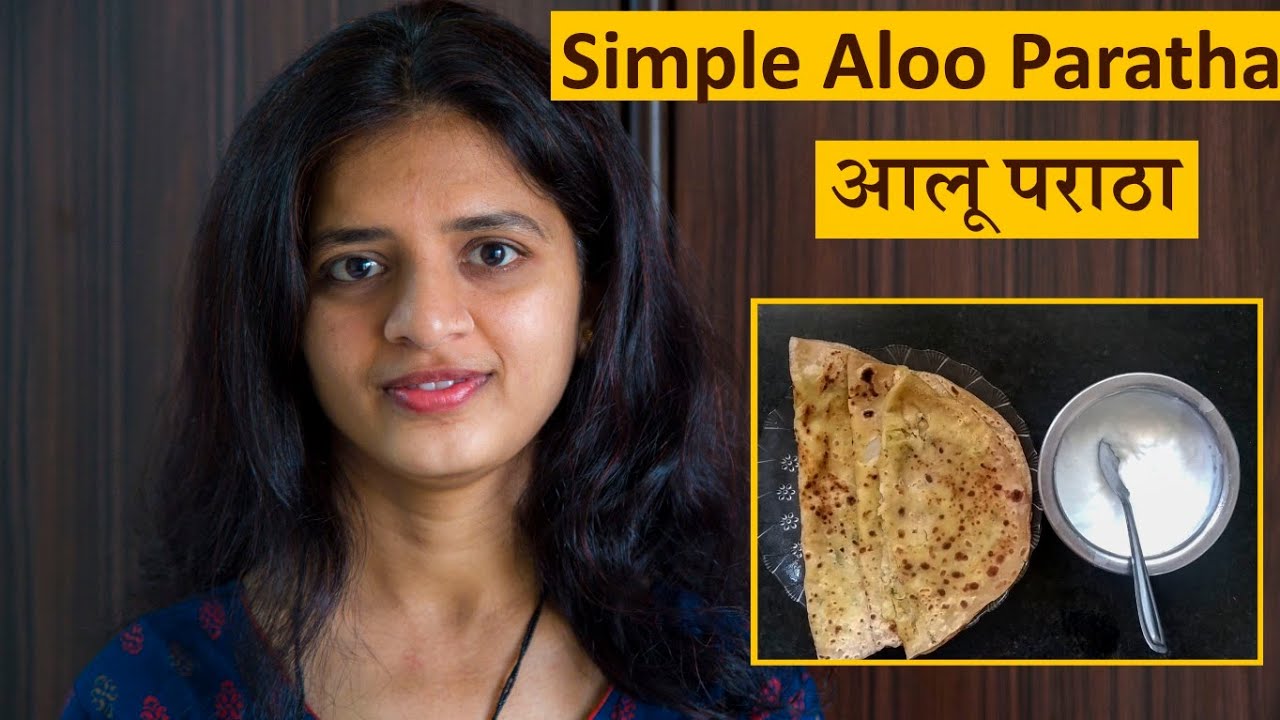 Aloo Paratha आलू पराँठा Breakfast Recipes Potato Stuffed Paratha