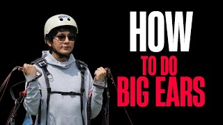 Paragliding BIG EARS Technique: The Easiest Way to Lose Altitude