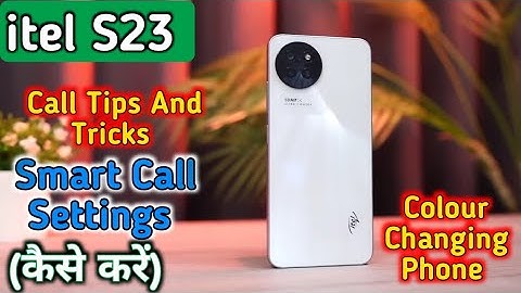 Itel S23 Smart Call Setting,Itel S23 Call Recording, Itel S23 Call Recording Setting, Itel S23