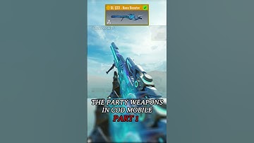 The Party Weapons in COD Mobile - Part 1 #shorts #viral