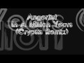 Angerfist - In A Million Years (Crypsis Remix) [RIP]
