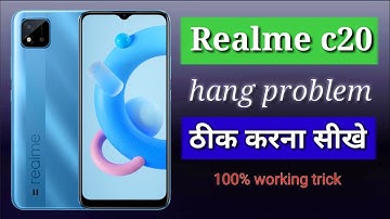 realme c20 hang problem solution | realme c20 hang issue | realme c20 leg problem