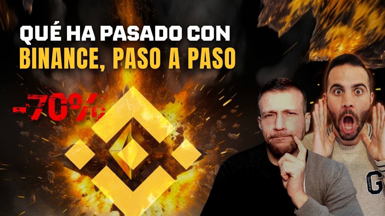 Qué ha pasado con BINANCE, PASO A PASO - YouTube