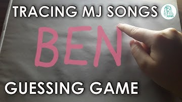 ASMR Tracing Invisible Words • Guess The MJ Song Titles