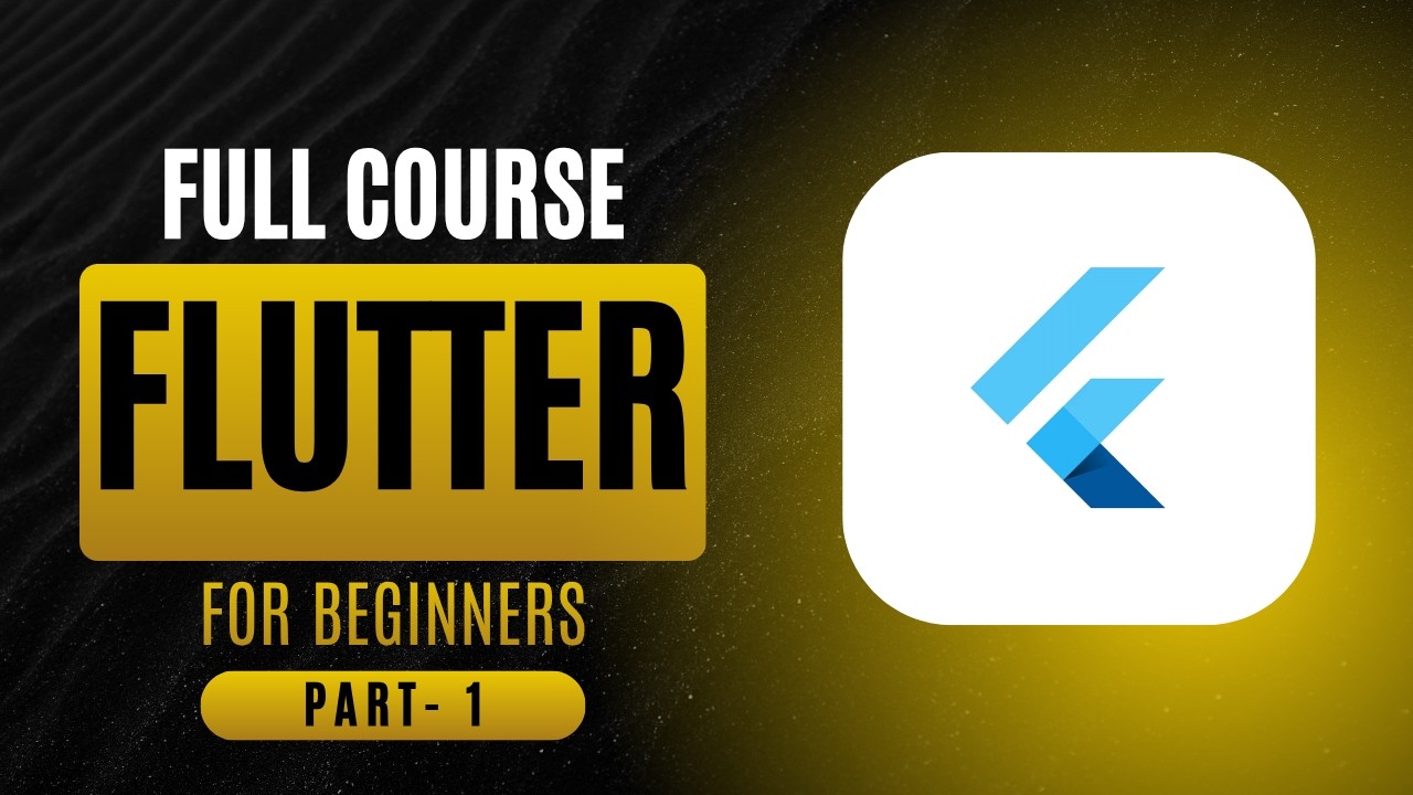 Flutter Complete Course 2026 – Zero to App | Dart, UI, Supabase & More