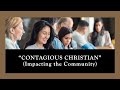 Contagious christian impacting the community pastor luis seijo