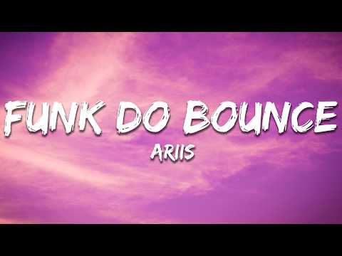 Ariis - FUNK DO BOUNCE (Slowed) (Letra / Lyrics)