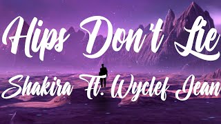 Shakira - Hips Dont Lie (Better Quality) Ft. Wyclef Jean