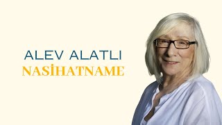 Alev Alatlı-Nasihatname #deneme