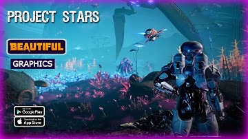 Project Stars Gameplay New CBT | New Android iOS OPENWORLD SCIFI 2022