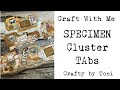 Craftwithmespecimen cluster tabs junkjournalideas timholtz