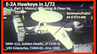 E 2A Hawkeye Build, Part 1, Bachmann/Fujimi  Kit 0715:400