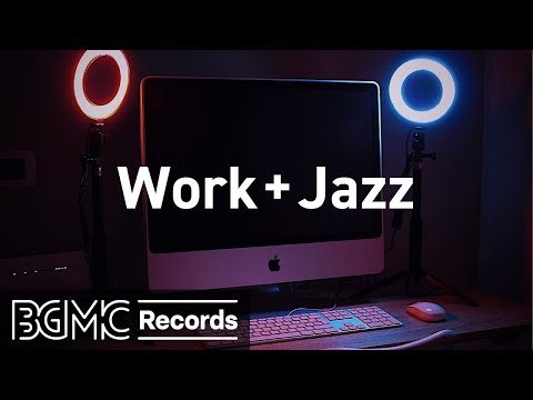 Jazz for Work - Smooth Jazz Music for Office