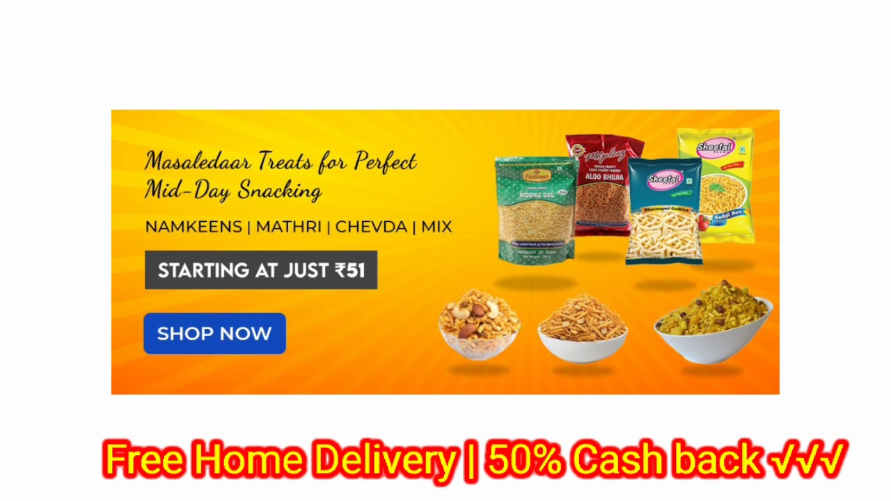 Namkeens | Big Bazaar Offers | 50% Cash back | Free Home Delivery √√√