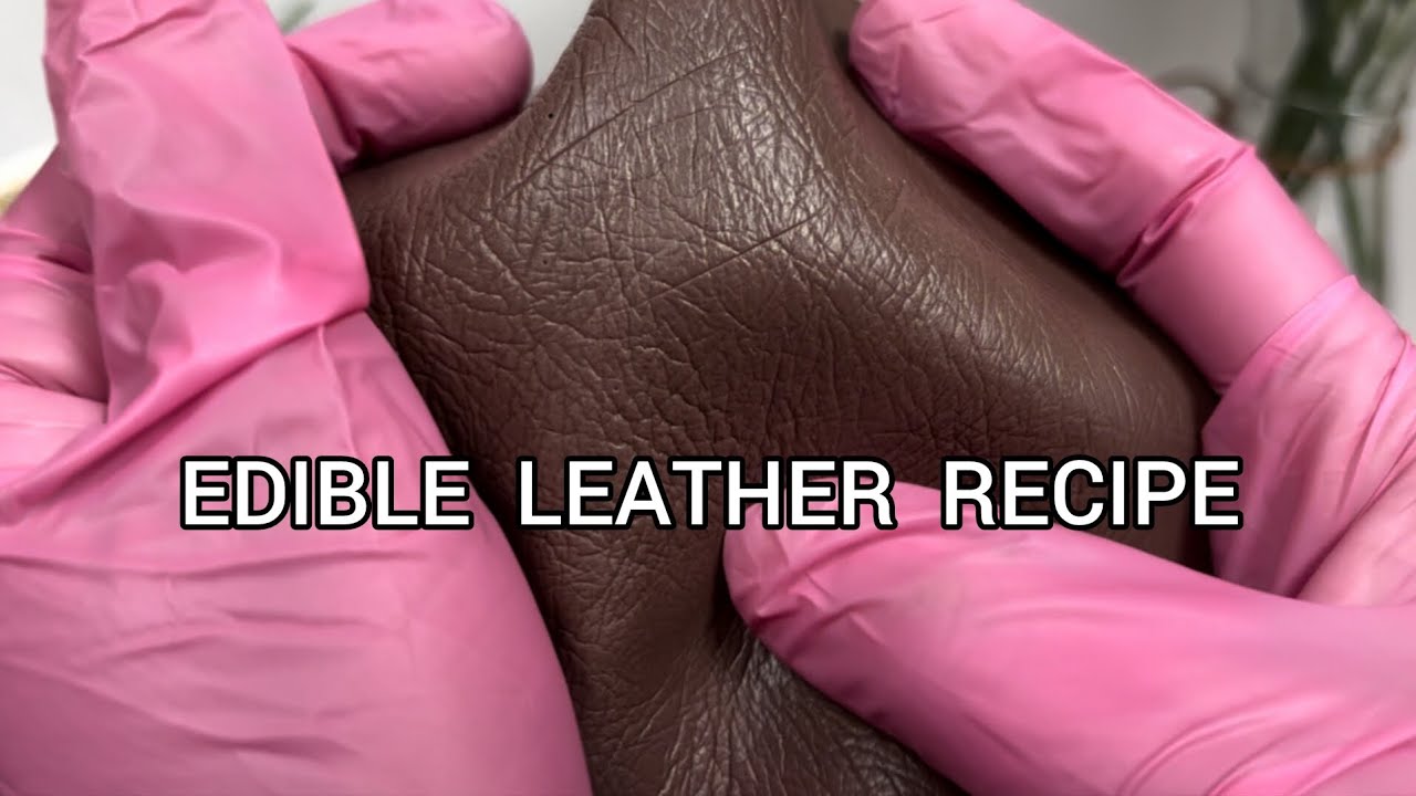 Edible Leather Recipe New Invention edibleleather cakedecorating