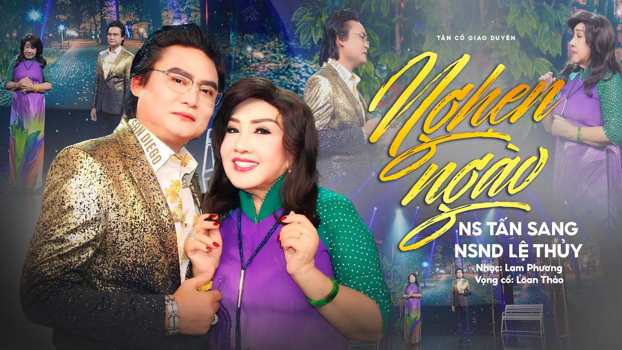 NGHẸN NGÀO | Giọng ca truyền nhân hoàng đế đĩa nhựa Tấn Tài - NS TẤN SANG ft NSND LỆ THỦY