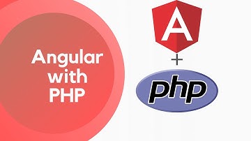 How to use PHP with Angular | Angular with PHP | Source Code | 100% Working | Solved