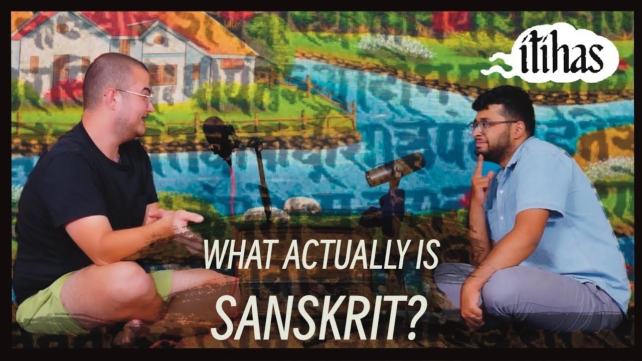 UNDERSTANDING THE BASICS OF SANSKRIT l ITIHAS