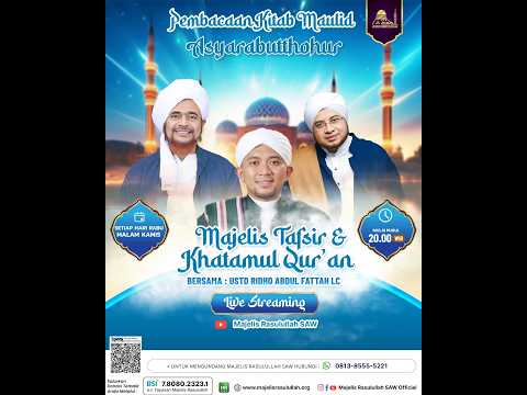 MAJELIS TAFSIR & KHATAMUL QUR’AN | MAJELIS RASULULLAH SAW