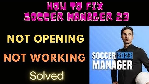#fifa #football HOW TO FIX NOT OPENING & NOT WORKING PROBLEM IN SOCCER MANAGER 2023⚽🏆 | FING 24 😎🆒