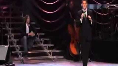 - MICHAEL BUBLÉ & JOSH GROBAN -