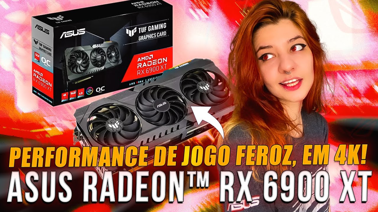 Se liga na placa de vídeo TUF RX 6900XT OC Edition - YouTube