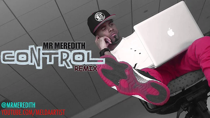 Mr Meredith - Control Remix (Kendrick Lamar Respon...