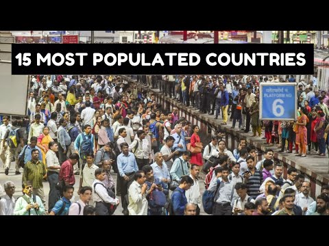 دنیا کے 15 سب سے زیادہ آبادی والے ممالک 2021