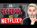 Is Deadpool on Netflix in 2026? Answered