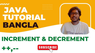 Java Bangla Tutorials 20 | Increment & Decrement in Java | Java Prefix, Postfix Operator