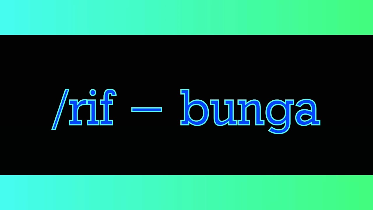 /rif bunga Lyrics YouTube